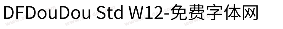DFDouDou Std W12字体转换